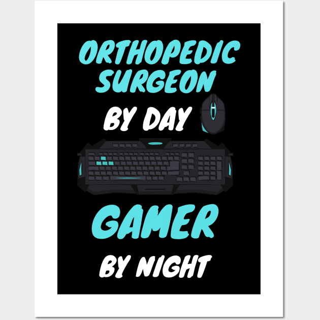 that orthopedic surgeon gamer Wall Art by SnowballSteps